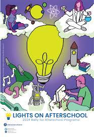Lights on Afterschool Poster from 2024