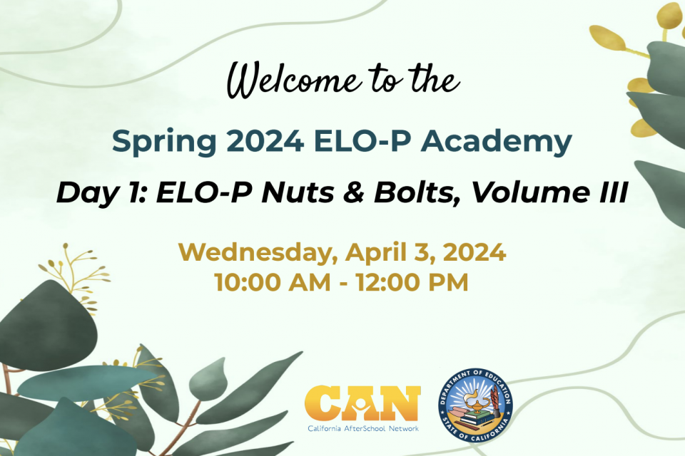 Welcome to the Spring ELO-P Academy  
