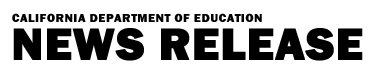 California Department of Education News Release 