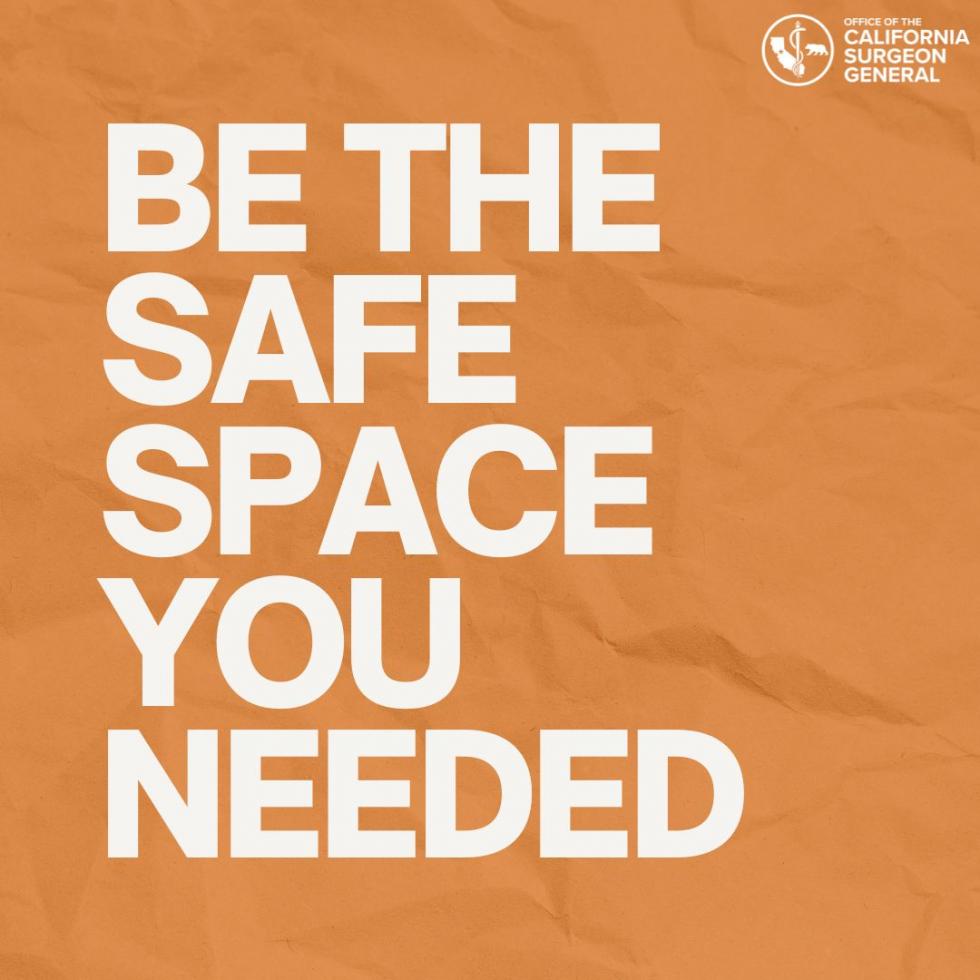 Be the Safe Space You Needed 