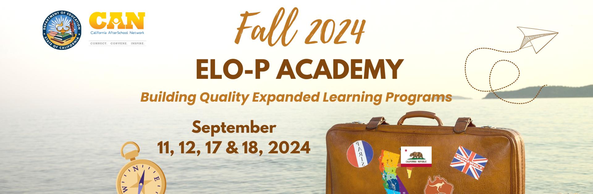 Fall 2024 ELO-P Academy promo