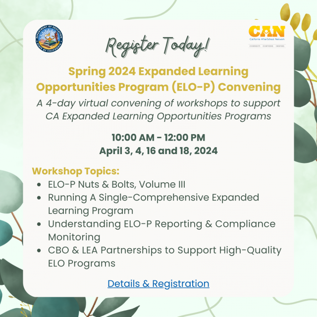 2024 Spring Expanded Learning Opportunities Convening - AfterSchool Network