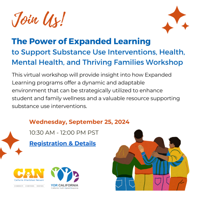 The Power of Expanded Learning to Support Substance Use Interventions, Health, Mental Health, and Thriving Families Workshop  promo 